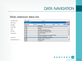 9
DATA NAVIGATION 9
Multi selection data list
 