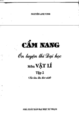 Cẩm nang ôn luyện thi đại học môn vật lý - Nguyễn Anh Vinh