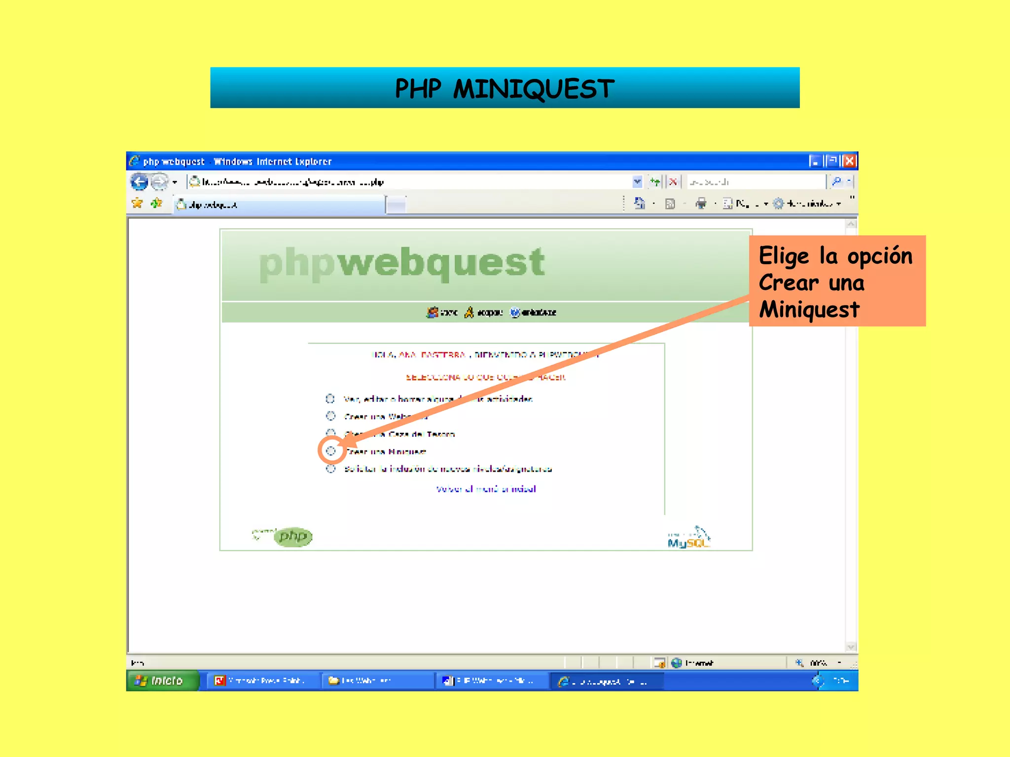 PHP MINIQUEST Elige la opción Crear una Miniquest  