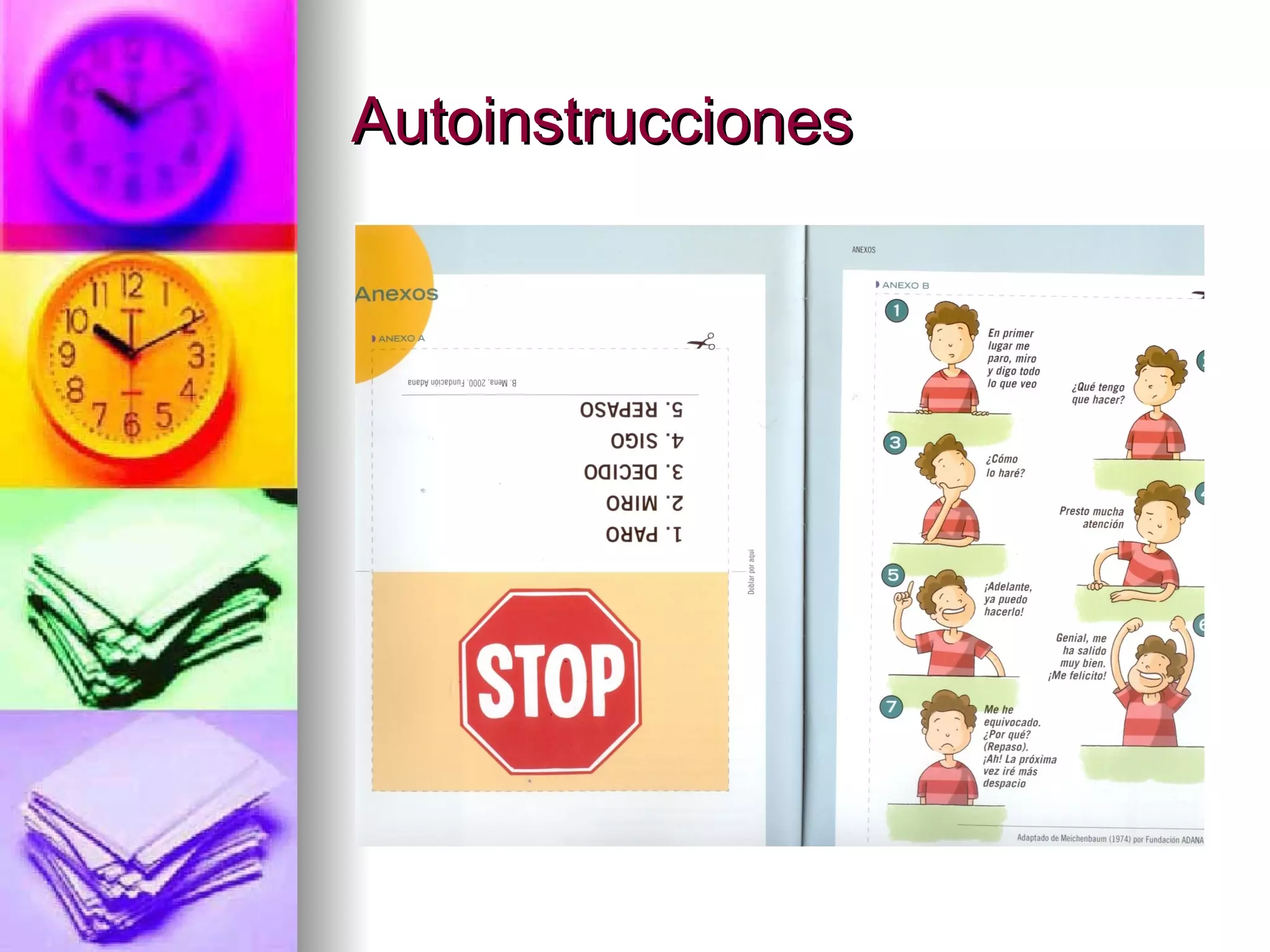 Autoinstrucciones
 