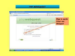 PHP MINIQUEST Elige la opción Crear una Miniquest  