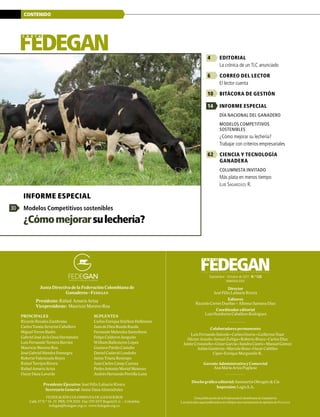 CONTENIDO
Junta Directiva de la Federación Colombiana de
Ganaderos - Fedegán
Presidente: Rafael Amaris Ariza
Vicepresident...