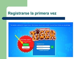 Registrarse la primera vez
 