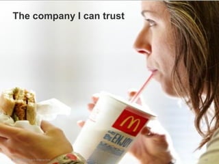 The company I can trust




© 2011, Goldbach Interactive   46
 