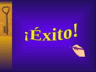 ¡Éxito! 