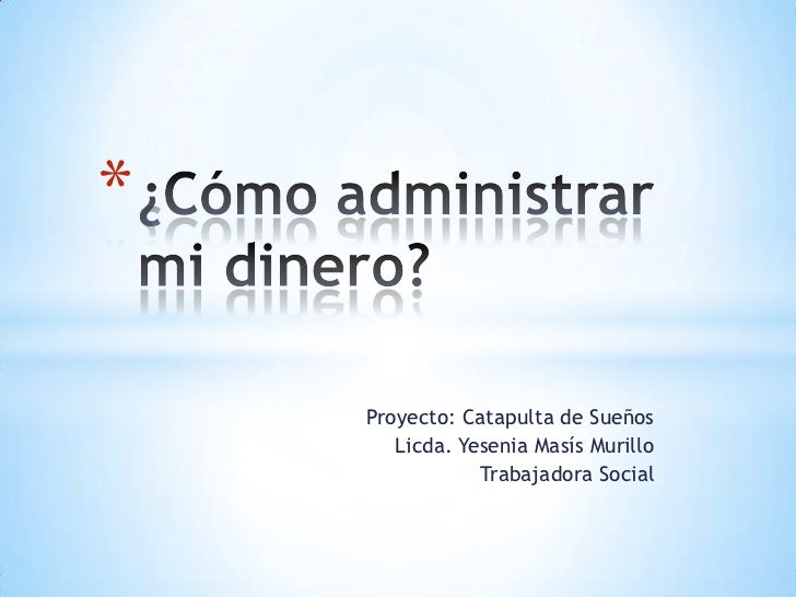 cómo administrar mi dinero