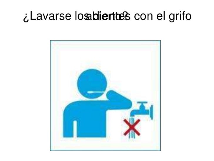 Cerrar El Grifo Mientras Te Lavas Los Dientes pt.slideshare.net