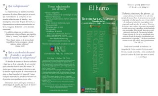 “¿

Qué es cleptomanía?”

La cleptomanía es el impulso neurótico
persistente de robar objetos que no se necesitan. Generalmente se acompaña de una
tensión subjetiva antes de hacerlo y una
recompensa emocional después del hurto. La
cleptomanía no encuentra su motivación en
la ira, venganza, desilusión u otro desorden
emocional.1
La palabra griega que se traduce como
cleptomanía viene de klepto, que signiﬁca
“robar” y “manía”, que signiﬁca “locura”.2
“No os hagáis tesoros en la tierra, donde
la polilla y el orín corrompen, y donde
ladrones minan y hurtan”.
(Mateo 6:19)

Temas relacionados
con el hurto
Ética e integridad:
La misma conducta en la oscuridad que en la luz
Libertad ﬁnanciera:
Secretos para administrar el dinero sabiamente
Hábitos:
Cómo practicar el dominio propio
La prosperidad:
Estrategias para el éxito
La tentación:
Atraídos por la mentira
Si desea más información, llame al
1-800-488-HOPE (4673) o visite
www.hopefortheheart.org
www.esperanzaparaelcorazon.org

Nuestros representantes le atenderán con gusto.

El hurto

Gracia para practicar
el dominio propio

“Exhorta asimismo a los jóvenes a que
sean prudentes; presentándote tú en todo como
ejemplo de buenas obras; en la enseñanza mostrando
integridad, seriedad, palabra sana e irreprochable,
de modo que el adversario se avergüence, y no
tenga nada malo que decir de vosotros. Exhorta a
los siervos a que se sujeten a sus amos, que agraden
en todo, que no sean respondones; no defraudando,
sino mostrándose ﬁeles en todo, para que en todo
adornen la doctrina de Dios nuestro Salvador.
Porque la gracia de Dios se ha manifestado para
salvación a todos los hombres, enseñándonos que,
renunciando a la impiedad y a los deseos mundanos,
vivamos en este siglo sobria, justa y piadosamente.
(Tito 2:6-12)
Usted tiene la verdad, la conﬁanza y la
integridad de Cristo cuando él vive en usted.

de autor?
“¿ Qué es un derechopecado
¿Cuándo es un
copiar el material de otra persona?”
El derecho de autor es el derecho exclusivo
y legal que se da al originador de un material
para controlar el uso o venta del mismo.3 A
menos que el autor otorgue el permiso o que
el derecho expire después de cierto número de
años, es ilegal reproducir el material. Copiar
cualquier material con derechos reservados sin
el permiso correspondiente, es un robo.
“Amontonar tesoros con lengua mentirosa es
aliento fugaz de aquellos que buscan la muerte”.
(Proverbios 21:6)

Por eso, cuando usted roba a otros, usted pierde
E SPER A NZ A PA R A EL C OR A ZÓN
P.O. Box 7, Dallas, T X 75221
1. American Psychiatric Association, Diagnostic and Statistical Manual
of Mental Disorders, “Asociación americana de siquiatría, Manual
diagnóstico y estadístico de enfermedades mentales”, 4ª. ed. y rev. del
texto. Washington, DC: American Psychiatric Association, 2000, 667.
2. James Strong, Strong’s Greek Lexicon, “Léxico griego de Strong”, (ed.
electrónica; Online Bible Millennium Edition v. 1.13) (Timnathserah,
2002), s.v. “klepto,” “mania.”
3. Véase New Oxford Dictionary of English, “Nuevo diccionario Inglés
de Oxford”, (ed. electrónica) (Oxford University Press, 1998).
4. Para esta sección vea Russell Kelfer, The Issue of Integrity, “El tema de
la integridad”, (San Antonio, TX: Discipleship Tape Ministries, 2002);
www.dtm.org.
5. Jerry E. White, Honesty, Morality & Conscience, “Honestidad,
moralidad y conciencia”, (Colorado Springs, CO: NavPress, 1978), 114.
6. White, Honesty, Morality and Conscience, “Honestidad, moralidad y
conciencia”, 61–74.
7. White, Honesty, Morality & Conscience, “Honestidad, moralidad y
conciencia”, 79–80.

Todas las citas están tomadas de la Versión Reina Valera
Revisión . ©  Sociedades Bíblicas Unidas
Todos los derechos reservados.
© 2006 HOPE FOR THE HEART

parte del carácter de Cristo que mora en usted.
—June Hunt

 