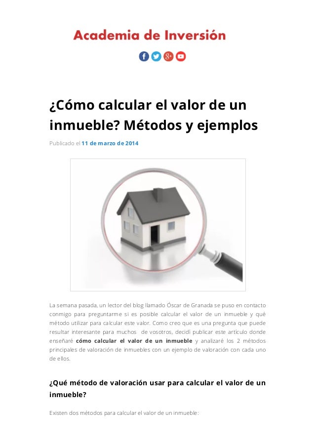 ¿Cómo calcular el valor de un inmueble métodos y ejemplos academia d…
