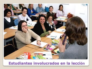 Estudiantes involucrados en la lección
 
