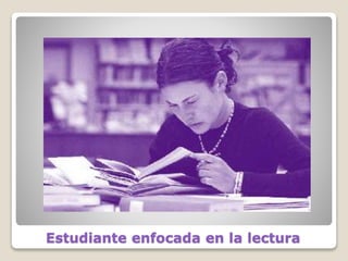 Estudiante enfocada en la lectura
 