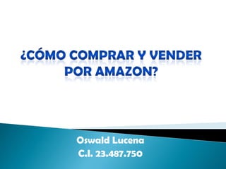 Oswald Lucena
C.I. 23.487.750
 