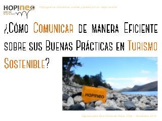 ¿Comunicar de manera eficiente sobre sus buenas prácticas en turismo sostenible? Slide 1