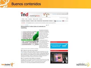 Buenos contenidos
 