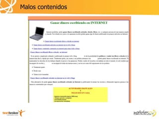 Malos contenidos
 