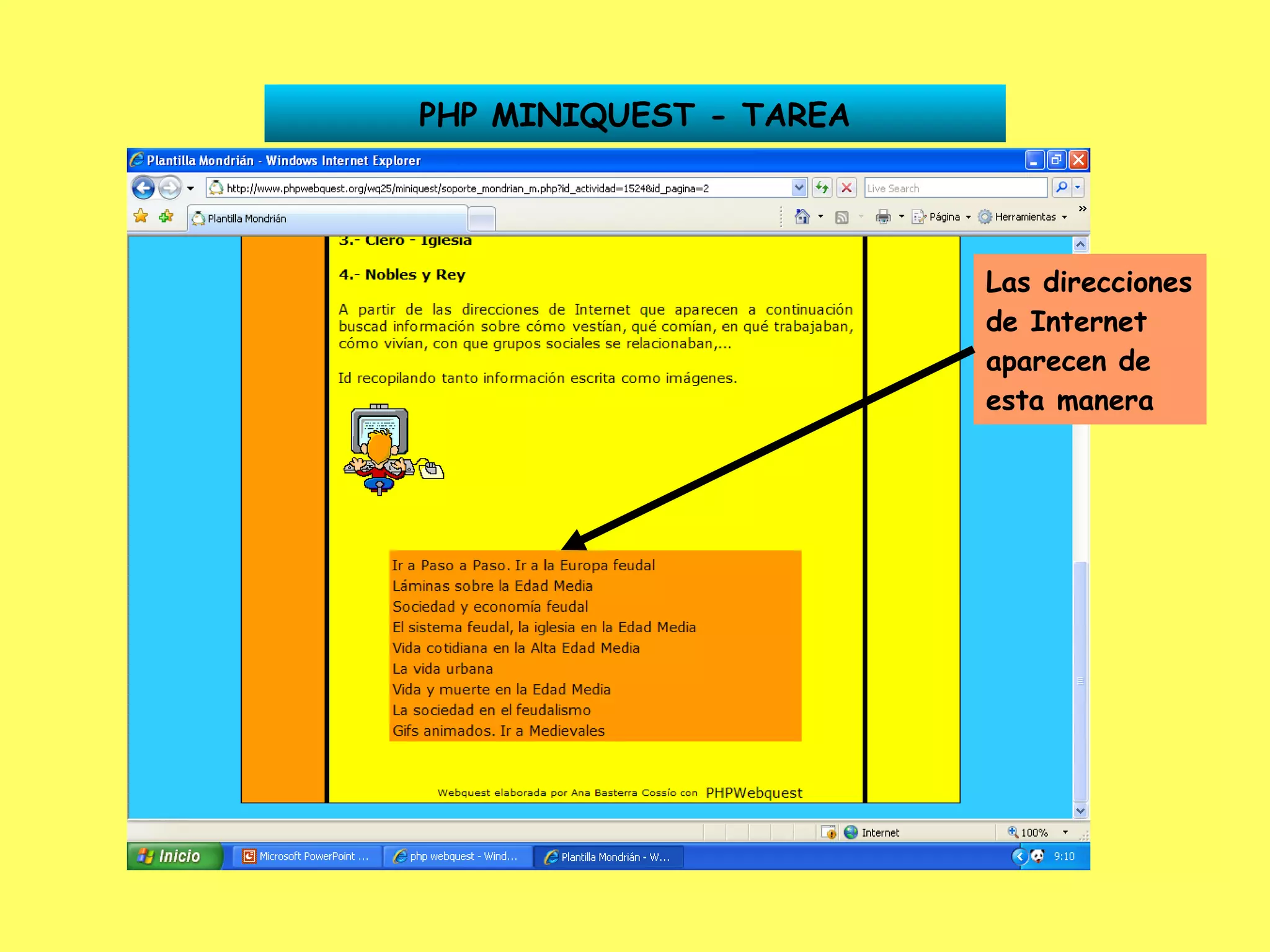 PHP MINIQUEST - TAREA Las direcciones de Internet aparecen de esta manera 