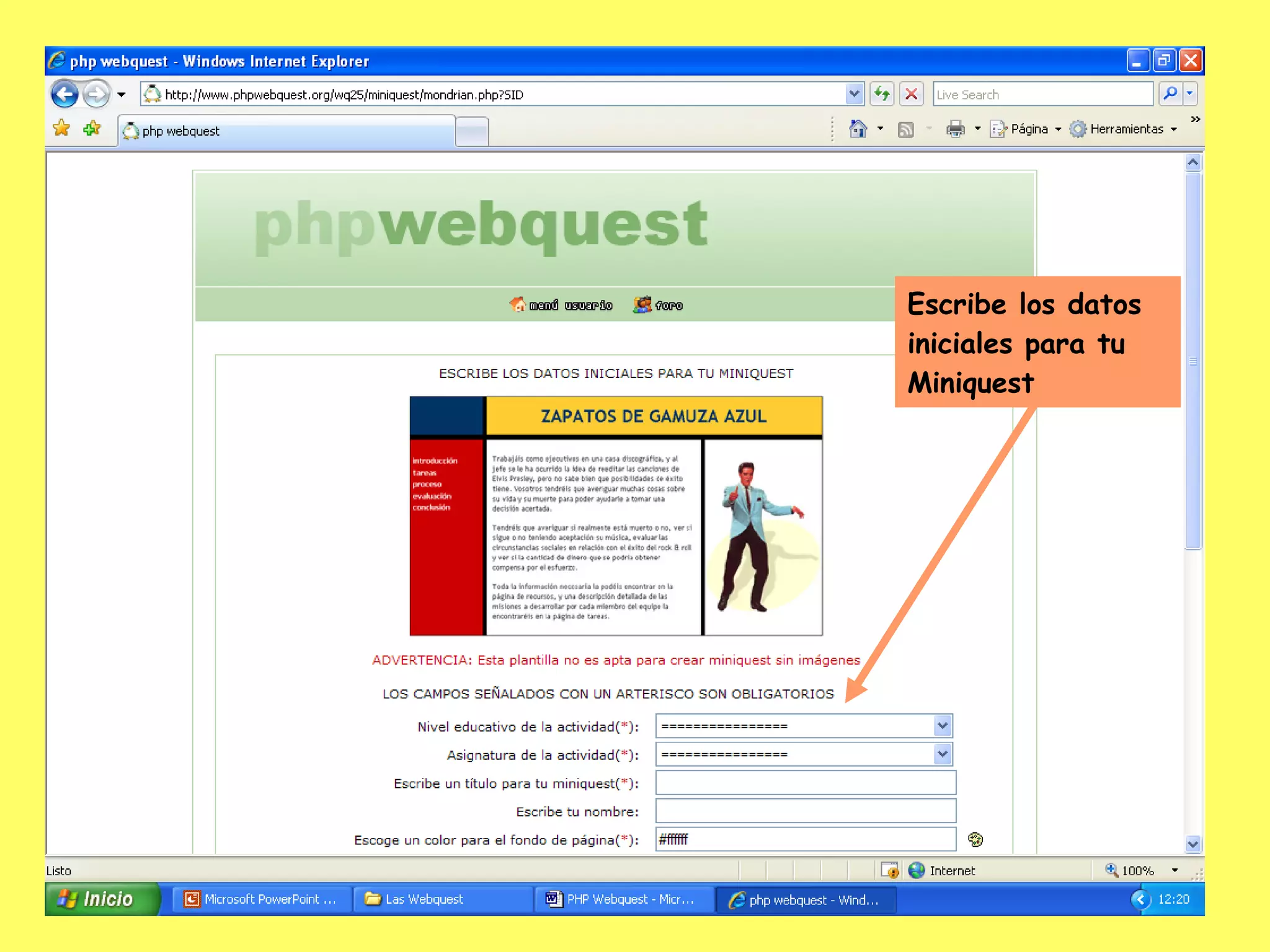 Escribe los datos iniciales para tu Miniquest 