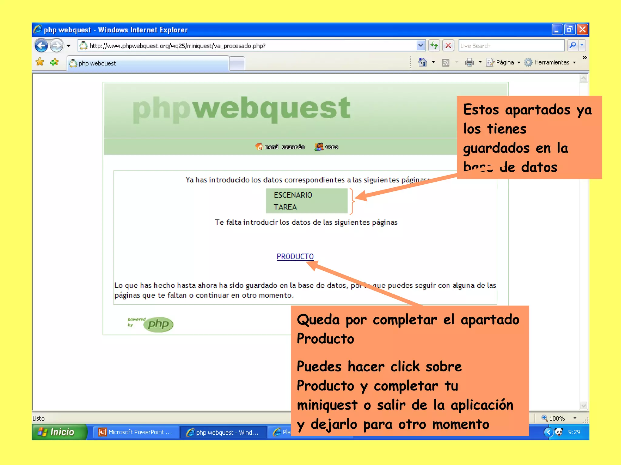 Estos apartados ya los tienes guardados en la base de datos Queda por completar el apartado Producto Puedes hacer click sobre Producto y completar tu miniquest o salir de la aplicación y dejarlo para otro momento 