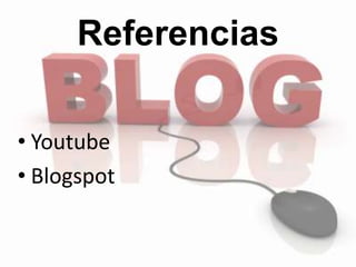 ReferenciasYoutubeBlogspot
