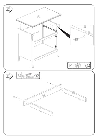 05

                        01



                                       P
              P

                        P



                                               P




                                           P        04

06       G   Ø4,5x40   02
                                   G




                                               03
                              04
     G




                         03
 