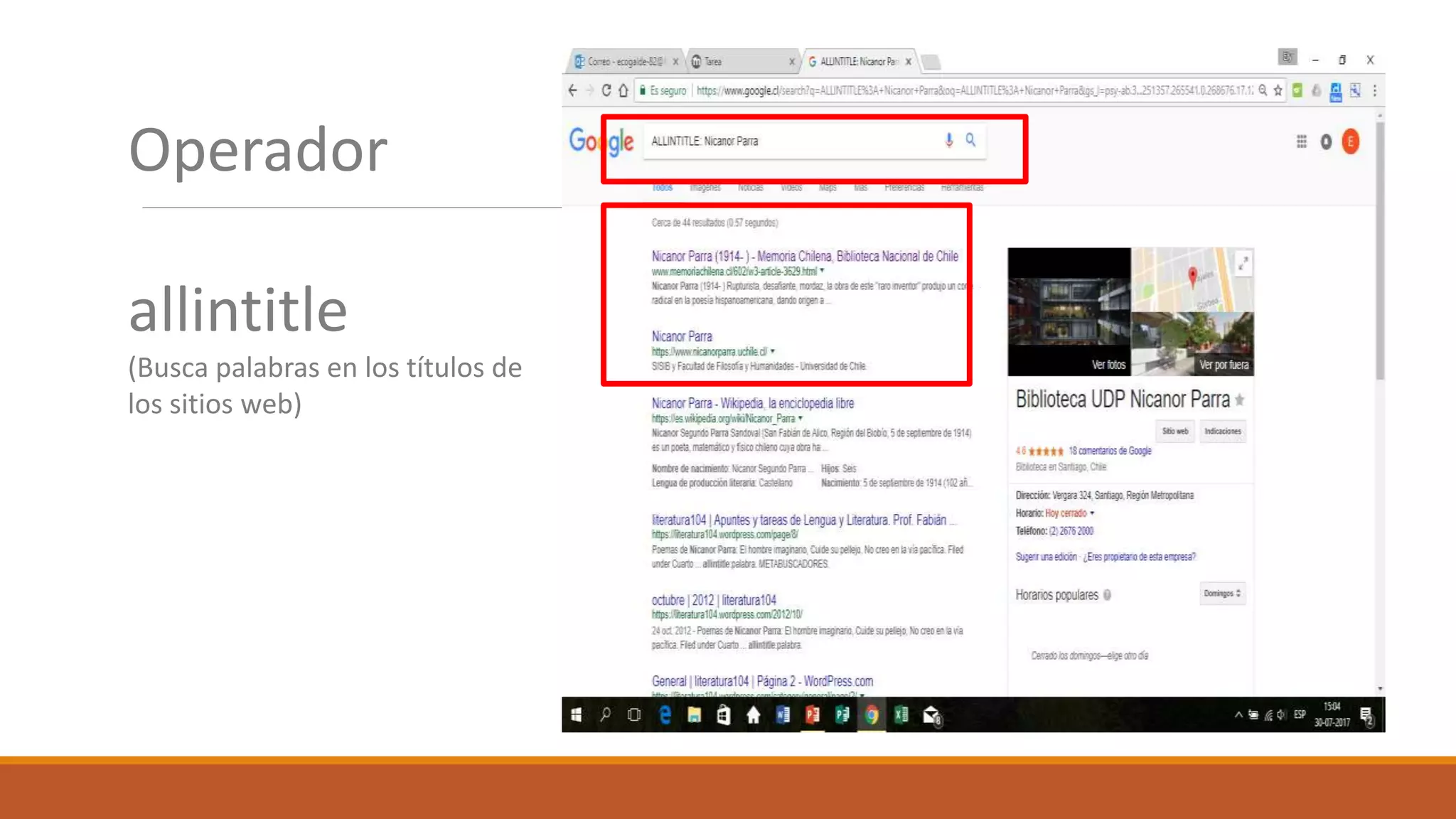 Operador
allintitle
(Busca palabras en los títulos de
los sitios web)
Imagendeejemplo