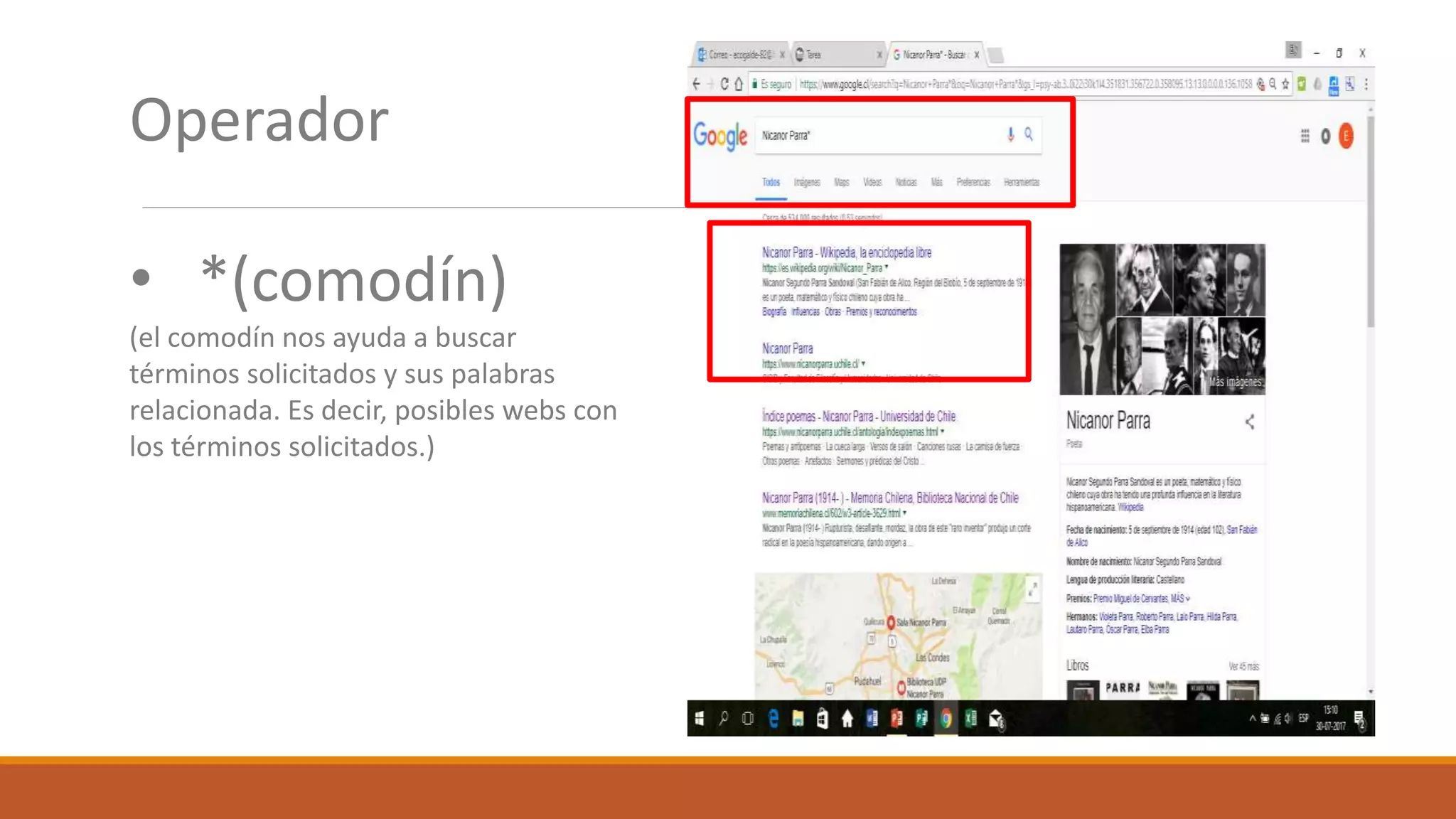 Operador
• *(comodín)
(el comodín nos ayuda a buscar
términos solicitados y sus palabras
relacionada. Es decir, posibles webs con
los términos solicitados.)
Imagendeejemplo