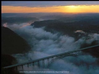 Cómo diseñar y desarrollar el currículo por competencias. Miguel Ángel Jiménez 