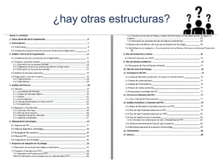 ¿hay otras estructuras?
 