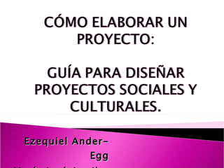 Ezequiel Ander- Egg María José Aguilar 
