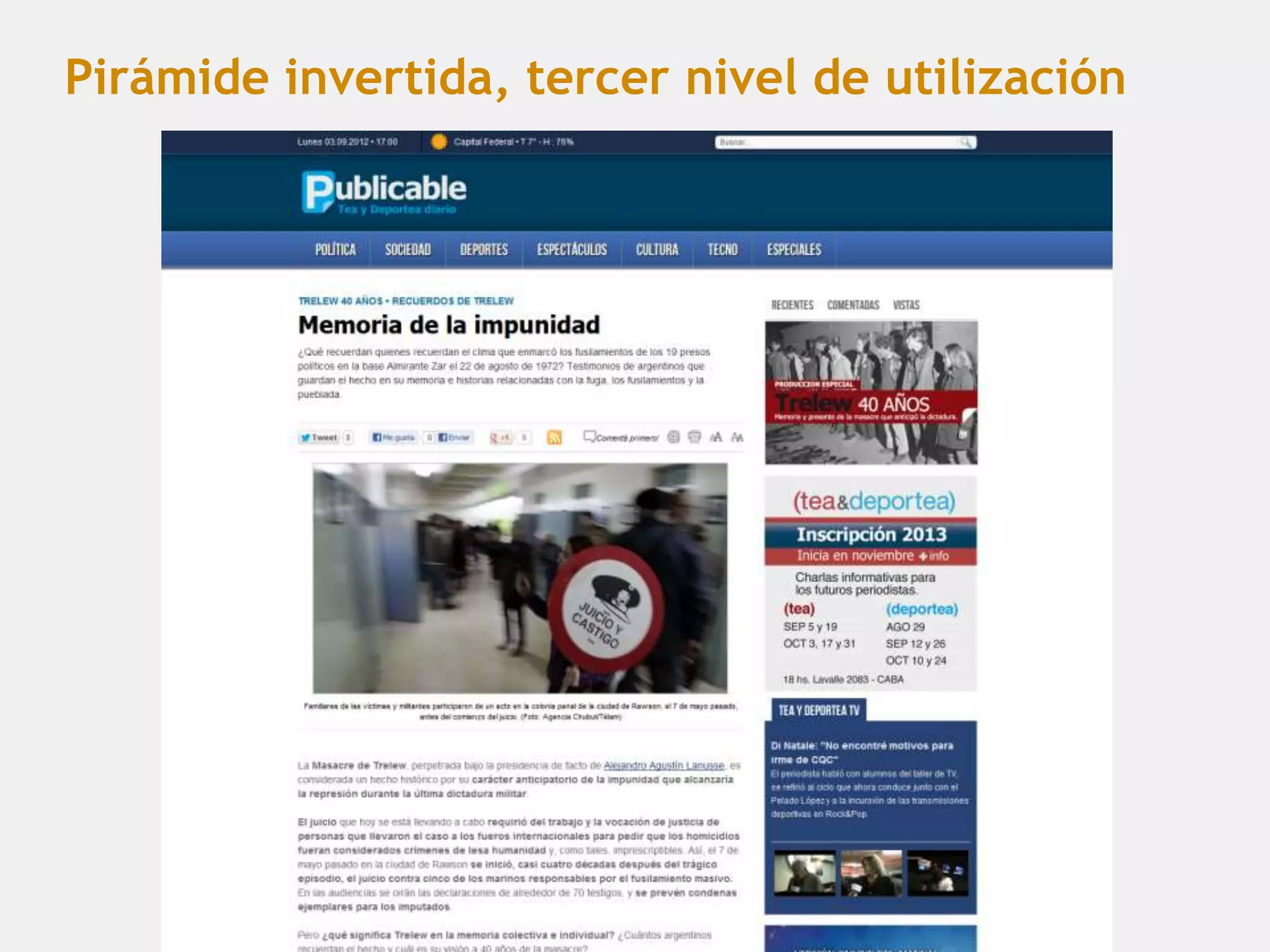 Pirámide invertida, tercer nivel de utilización
 