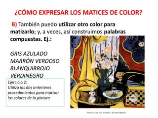 LA DESCRIPCIÓN. MATICES DEL COLOR | PPTX