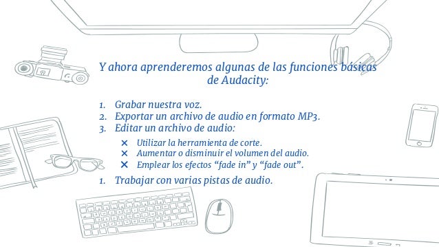 Cómo grabar y editar audios con Audacity. REA 