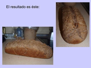 El resultado es éste: 