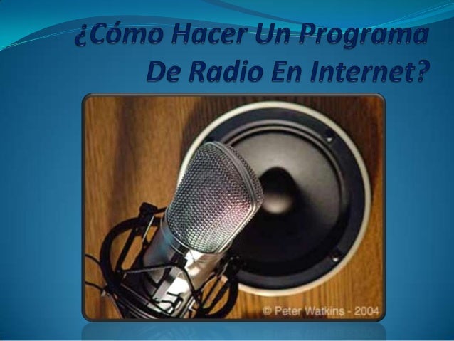 Como Hacer Un Programa De Radio En