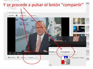 Y se procede a pulsar el botón “compartir”

 