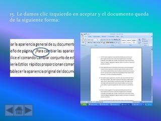 15. Le damos clic izquierdo en aceptar y el documento queda
de la siguiente forma:
 