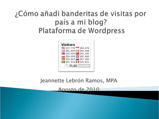 Jeannette Lebrón Ramos, MPA Agosto de 2010 
