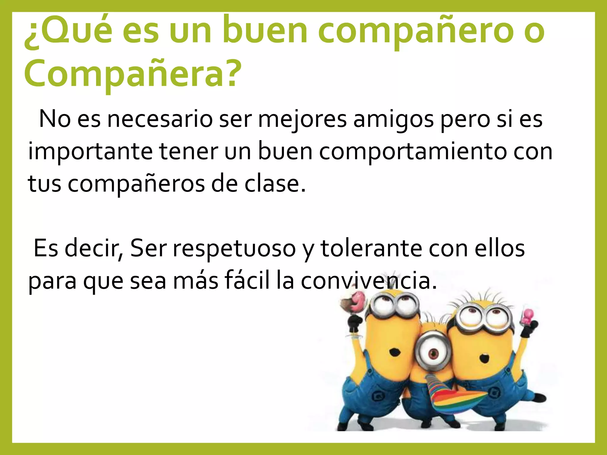 Cómo podemos ser un buen compañero | PPTX