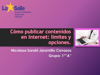 Nicolasa Sarahi Jaramillo Cavazos 
Grupo: 1°”A” 
 