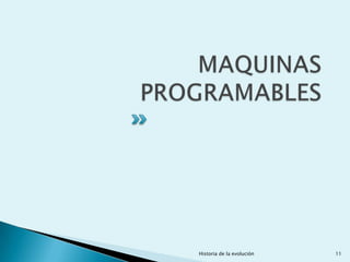 Historia de la evolución   11
 