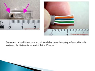 Se muestra la distancia ala cual se debe tener los pequeños cables de
colores, la distancia es entre 14 y 15 mm.
 