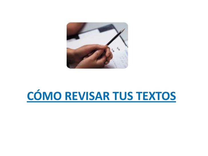 Cómo revisar tus textos secundaria.