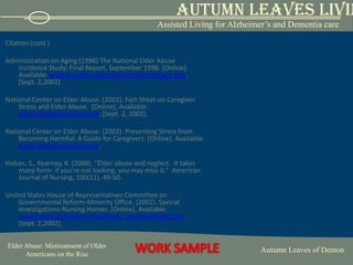 The federal Older Americans Act requires that:Every state have an ombudsman program to handle complaints and advocate for improvements in long-term care (11).  