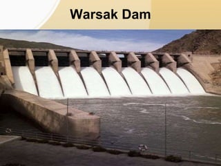 Warsak Dam
 