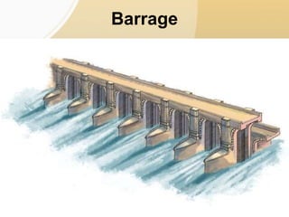 Barrage
 