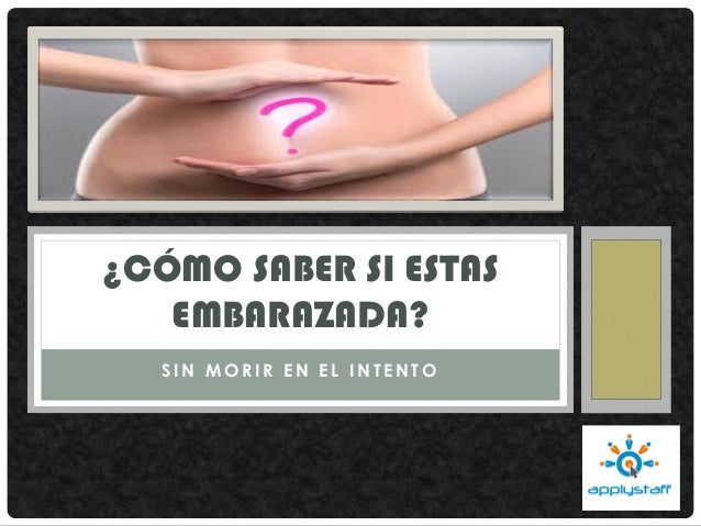 Como Saber Si Estas Embarazada Tocandote