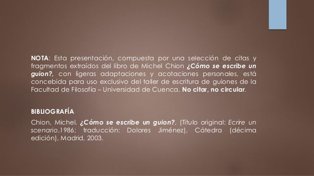Cómo se escribe un guion (parte I), según Michel Chion.