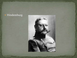  Hindemburg

 