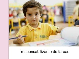 responsabilizarse de tareas