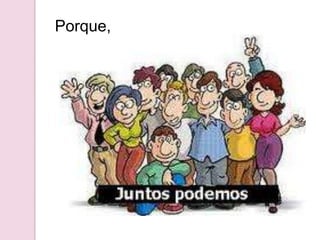 Porque,